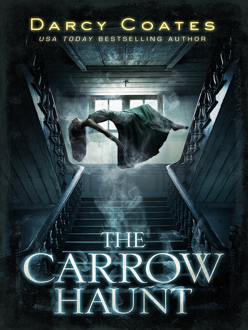 Title details for The Carrow Haunt by Darcy Coates - Wait list